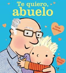 Te Quiero, Abuelo
