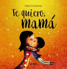 Libro, Audiolibro Te Quiero, Mamá Te Quiero, Mamá