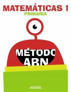 Libro, Audiolibro Matemáticas 1º Educacion Primaria Método Abn Mec Cast Ed 2018 Matemáticas 1º Educacion Primaria Método Abn Mec Cast Ed 2018
