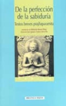 Libro, Audiolibro De La Perfeccion De La Sabiduria : Textos Breves Prajñaparamita De La Perfeccion De La Sabiduria : Textos Breves Prajñaparamita