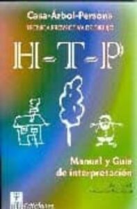 H-t-p (casa-arbol-persona) Tecnica Proyectiva De Dibujo Manual Y Guia De Interpretacion