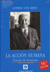 Acción Humana. Tratado De Economía 2024