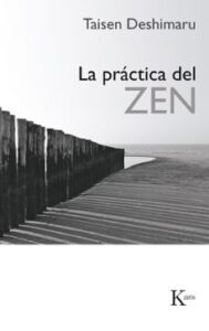 La Practica Del Zen (4ª Ed.)