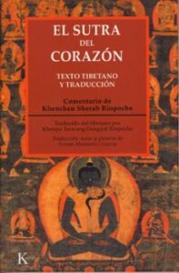 El Sutra Del Corazon. Texto Tibetano Y Traduccion