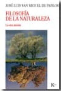 Filosofia De La Naturaleza: La Otra Mirada