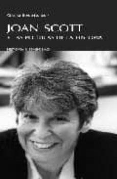 Joan Scott Y Las Politicas De La Historia
