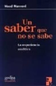 Un Saber Que No Se Sabe: La Experiencia Analitica