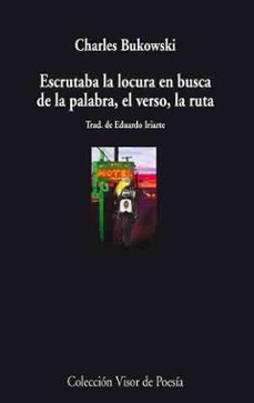 Libro, Audiolibro Escrutaba La Locura En Busca De La Palabra, El Verso, La Ruta Escrutaba La Locura En Busca De La Palabra, El Verso, La Ruta