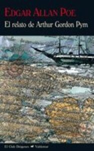 El Relato De Arthur Gordon Pym