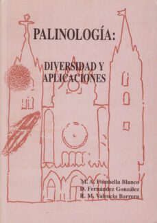 Palinologia: Diversidad Y Aplicaciones: Trabajos