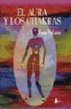 Libro, Audiolibro El Aura Y Los Chakras El Aura Y Los Chakras