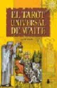 El Tarot Universal De Waite (contiene 78 Cartas)