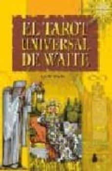 Libro, Audiolibro El Tarot Universal De Waite (contiene 78 Cartas) El Tarot Universal De Waite (contiene 78 Cartas)