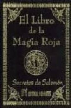 Libro, Audiolibro El Libro De La Magia Roja. Secretos De Salomon El Libro De La Magia Roja. Secretos De Salomon