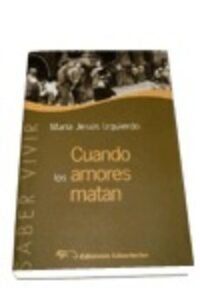 Cuando Los Amores Matan