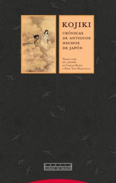 Kojiki: Cronicas De Antiguos Hechos En Japon (2ª Ed.)