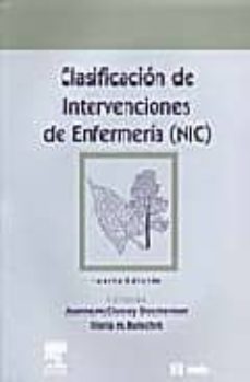 Libro, Audiolibro Clasificacion De Intervenciones De Enfermeria (nic) (4ª Ed.) Clasificacion De Intervenciones De Enfermeria (nic) (4ª Ed.)