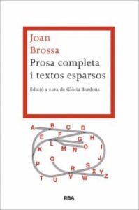 Prosa Completa I Textos Esparsos