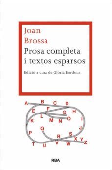 Prosa Completa I Textos Esparsos