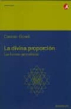 La Divina Proporcion: Las Formas Geometricas (2ª Ed.)