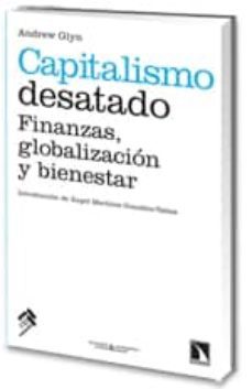 Libro, Audiolibro Capitalismo Desatado: Finanzas, Globalizacion Y Bienestar Capitalismo Desatado: Finanzas, Globalizacion Y Bienestar