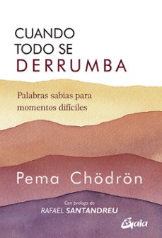 Cuando Todo Se Derrumba (nueva Edicion)