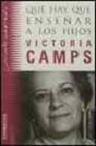 ¿que Hay Que Enseñar A Los Hijos?
