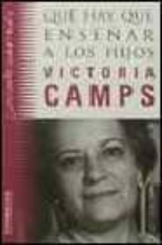 ¿que Hay Que Enseñar A Los Hijos?