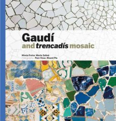 Gaudi & Trencadis Mosaic (ingles)