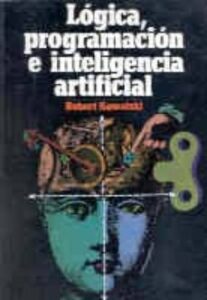Logica, Programacion E Inteligencia Artificial