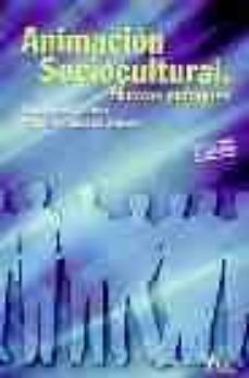Libro, Audiolibro Animacion Socio-cultural: Nuevos Enfoques (2ª Ed.) Animacion Socio-cultural: Nuevos Enfoques (2ª Ed.)