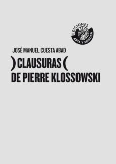 Libro, Audiolibro Clausuras De Pierre Klossowski Clausuras De Pierre Klossowski