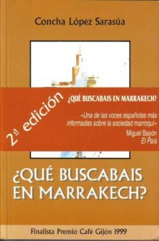 ¿que Buscabais En Marrakech?