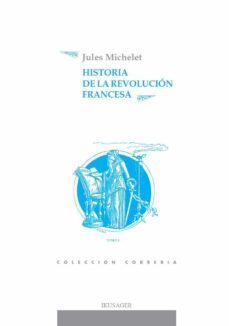 Historia De La Revolución Francesa Tomo I