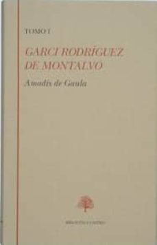 Libro, Audiolibro Amadis De Gaula (t.i): Libro I-ii Amadis De Gaula (t.i): Libro I-ii