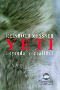 Yeti: Leyenda Y Realidad
