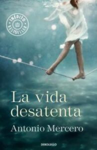 La Vida Desatenta