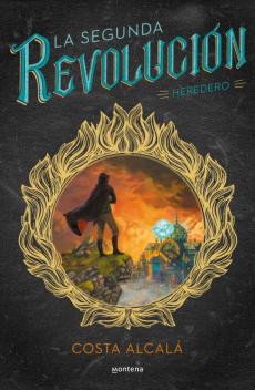 La Segunda Revolución 1: Heredero