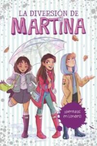 ¡Aventuras En Londres! (La Diversión De Martina 2)