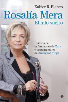 Libro, Audiolibro Rosalía Mera: El Hilo Suelto Rosalía Mera: El Hilo Suelto