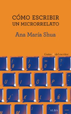 Cómo Escribir Un Microrrelato