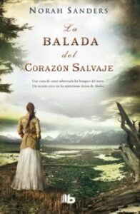 La Balada Del Corazon Salvaje