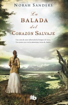 La Balada Del Corazon Salvaje