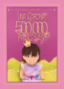 Una Corona Para 500000 Princesas