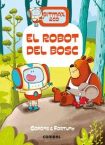 Bitmax & Co 1: El Robot Del Bosc