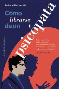 Como Librarse De Un Psicopata