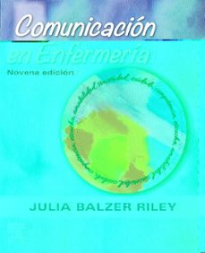 Comunicación En Enfermería (9ª Ed.)