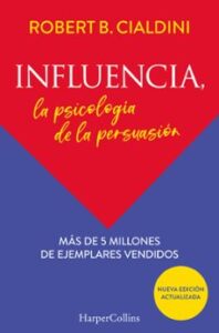 Influencia La Psicologia De Persuasion
