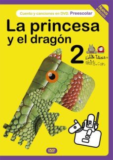 Libro, Audiolibro La Princesa Y El Dragon (cuento Dvd) La Princesa Y El Dragon (cuento Dvd)
