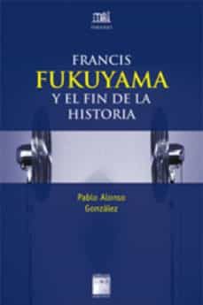 Francis Fukuyama Y El Fin De La Historia